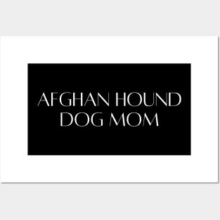 Afghan Hound Mom Posters and Art